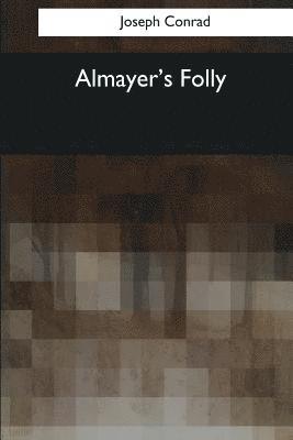 Almayer's Folly 1