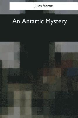 bokomslag An Antartic Mystery