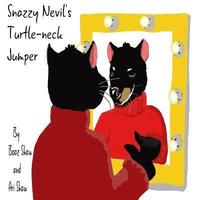 bokomslag Snazzy Nevil's Turtle-neck Jumper: Join our new friend Snazzy the Tasmanian Devil as he searches around the world for his favourite turtle-neck jumper