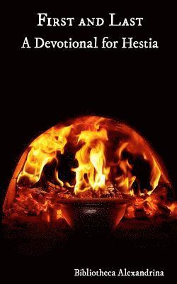 First and Last: A Devotional For Hestia