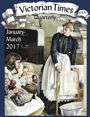bokomslag Victorian Times Quarterly #11