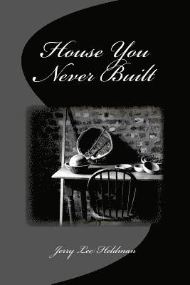 House you never built 1