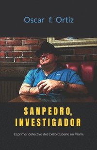 bokomslag Sanpedro, Investigador