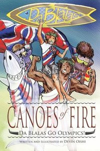 bokomslag Canoes of Fire: Da Blalas Go Olympics