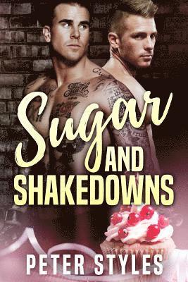 Sugar and Shakedowns 1