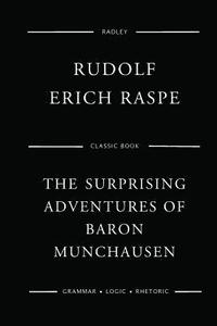 bokomslag The Surprising Adventures Of Baron Munchausen