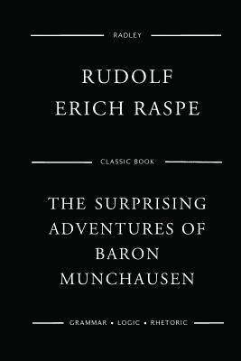 Rudolf Erich Raspe - The Surprising Adventures Of Baron Munchausen, Häftad