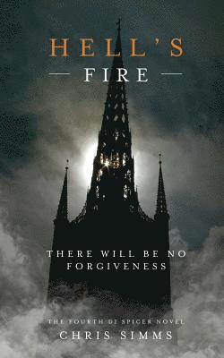 Hell's Fire: There Will Be No Forgiveness 1