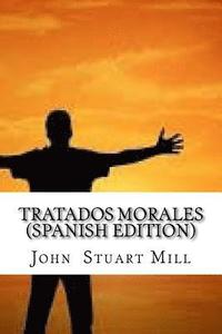 bokomslag Tratados Morales (Spanish Edition)