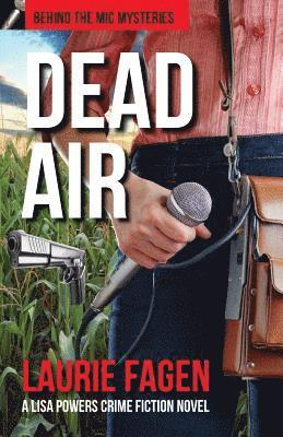 bokomslag Dead Air: A Lisa Powers Crime Fiction Novel