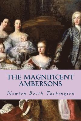 The Magnificent Ambersons 1