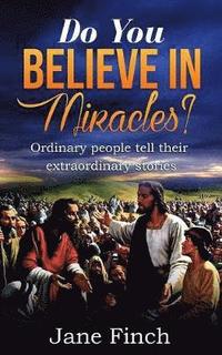 bokomslag Do You Believe in Miracles?