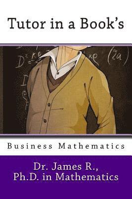 bokomslag Tutor in a Book's Business Mathematics