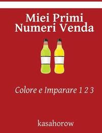 bokomslag Miei Primi Numeri Venda: Colore e Imparare 1 2 3