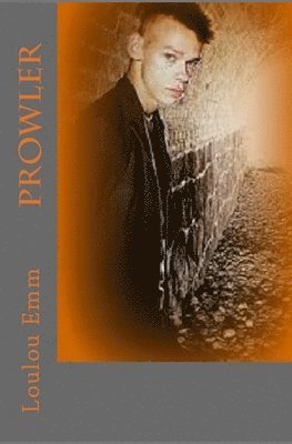 Loulou Emm - Prowler, Häftad