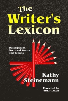 Kathy Steinemann - Writer's Lexicon, Häftad