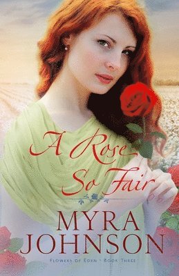 A Rose So Fair 1