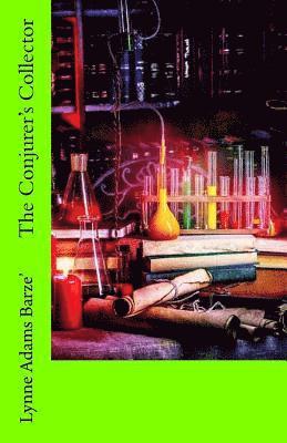 Lynne Adams Barze' - The Conjurer's Collector, Häftad