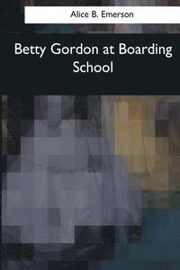 bokomslag Betty Gordon at Boarding School