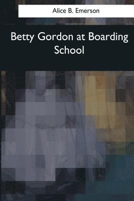 bokomslag Betty Gordon at Boarding School