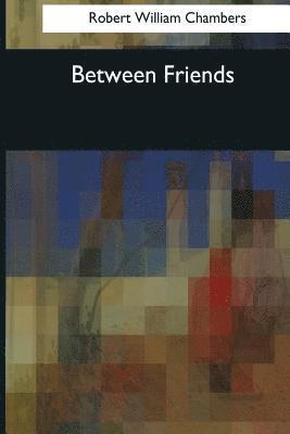 Between Friends 1