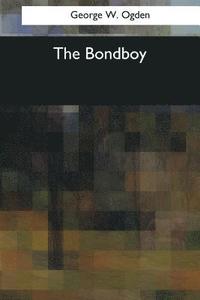 bokomslag The Bondboy