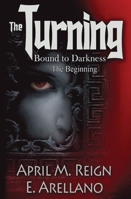 Bound to Darkness: The Beginning 1
