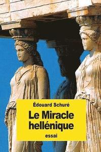 bokomslag Le Miracle hellénique
