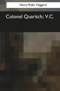 bokomslag Colonel Quaritch, V.C.