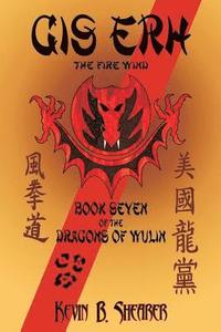 bokomslag Gis Erh: Book Seven of the Dragons of Wulin
