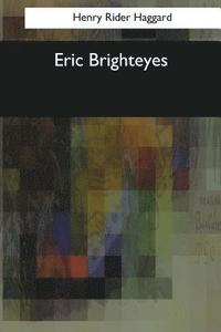 bokomslag Eric Brighteyes