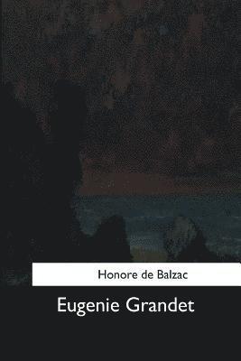 Honore De - Eugenie Grandet, Häftad