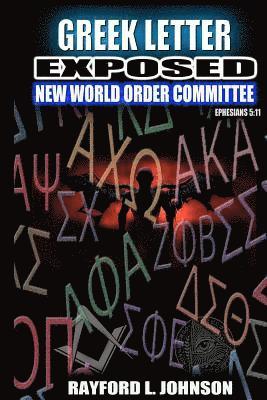 Greek Letter Exposed: New World Order Committee 1