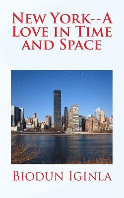 New York--A Love in Time and Space 1