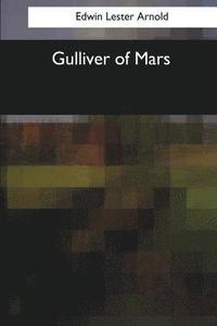 bokomslag Gulliver of Mars