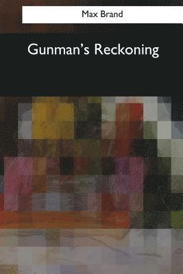 Max Brand - Gunman's Reckoning, Häftad