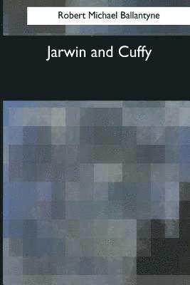 Jarwin and Cuffy 1