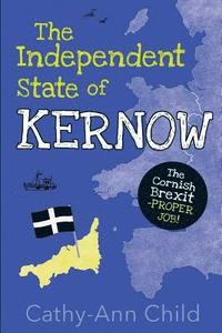 bokomslag The Independent State of Kernow