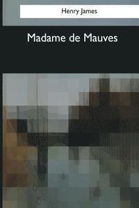 bokomslag Madame de Mauves