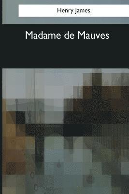 Henry James - Madame de Mauves, Häftad