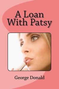 bokomslag A Loan With Patsy