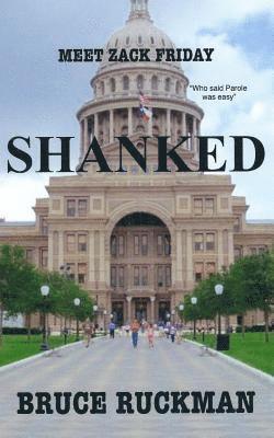 Bruce Ruckman - Shanked: Meet Zack Friday, Häftad