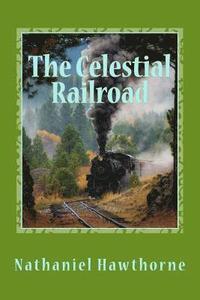 bokomslag The Celestial Railroad