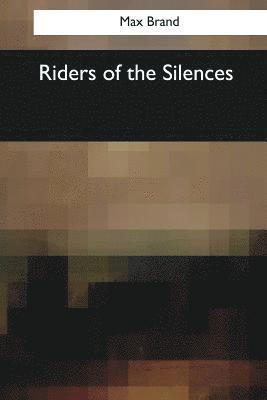 bokomslag Riders of the Silences