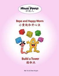 bokomslag Bepe and Happy Worm Build a Tower
