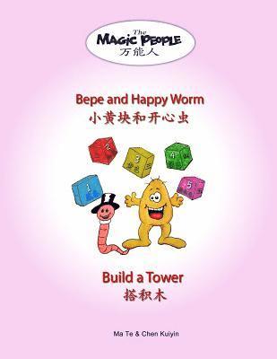 bokomslag Bepe and Happy Worm Build a Tower