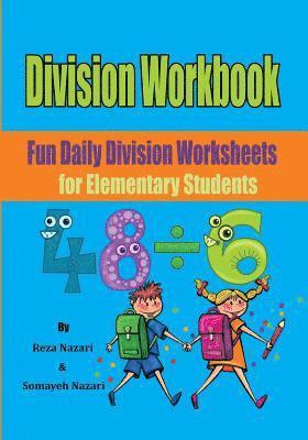 Somayeh Nazari, Reza Nazari - Division Workbook: Fun Daily Division Worksheets for Elementary Students, Häftad