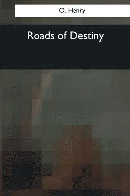 bokomslag Roads of Destiny