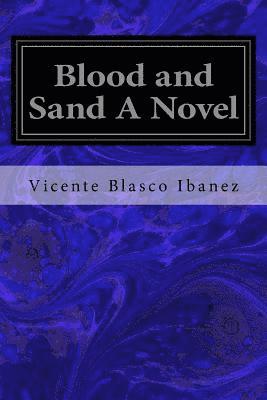 bokomslag Blood and Sand A Novel