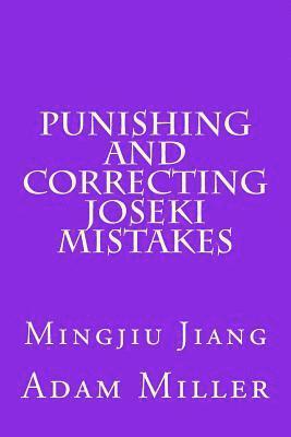 bokomslag Punishing and Correcting Joseki Mistakes